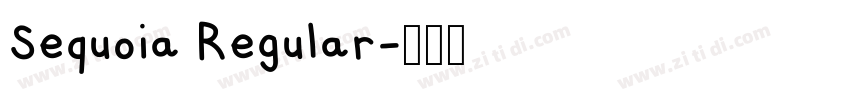 Sequoia Regular字体转换